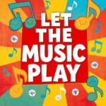 Let The Music Play
